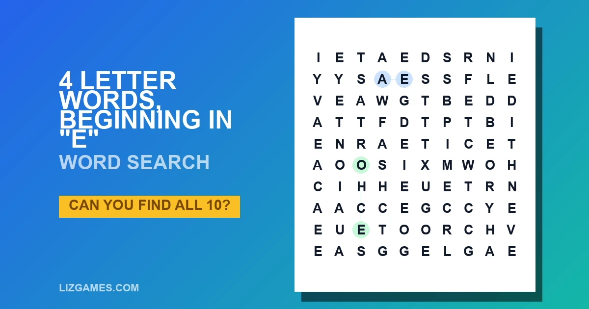 4 Letter Words, beginning in "E" Word Search